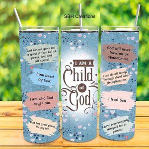 I am a child of God Tumbler